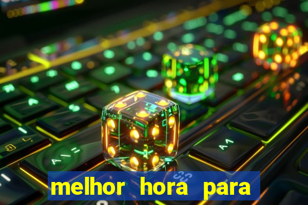 melhor hora para jogar aviator